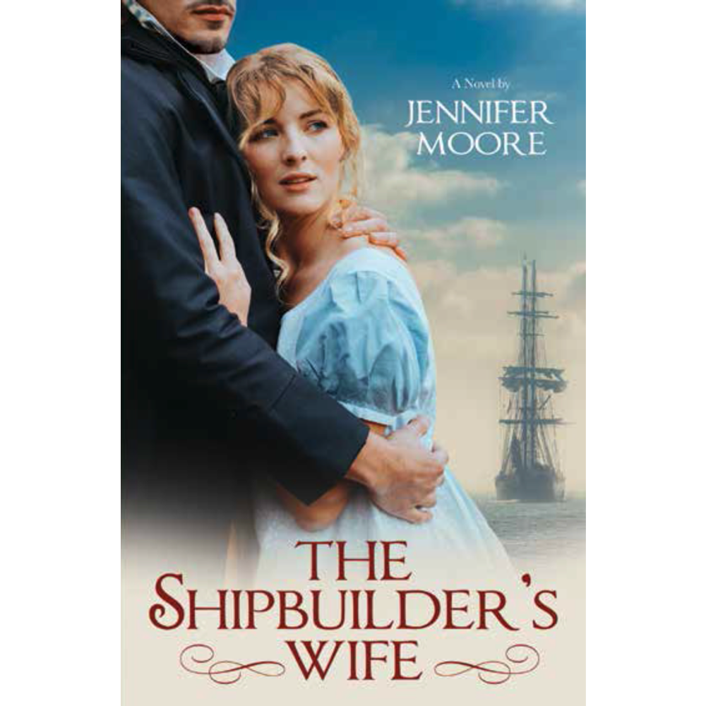 The Shipbuilder's Wife (War of 1812 Book 2) (Paperback)