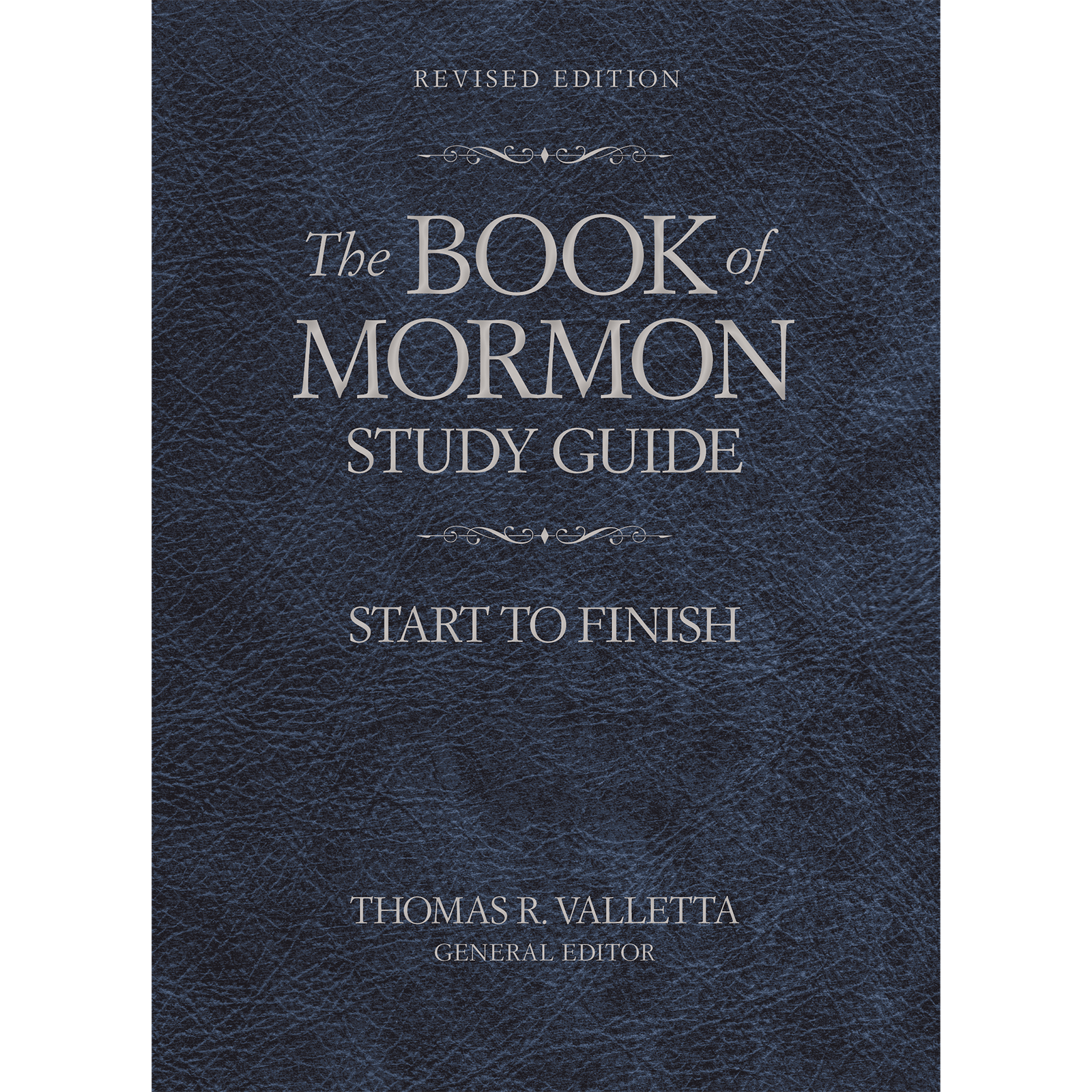 The Book of Mormon Study Guide (Revised Edition)