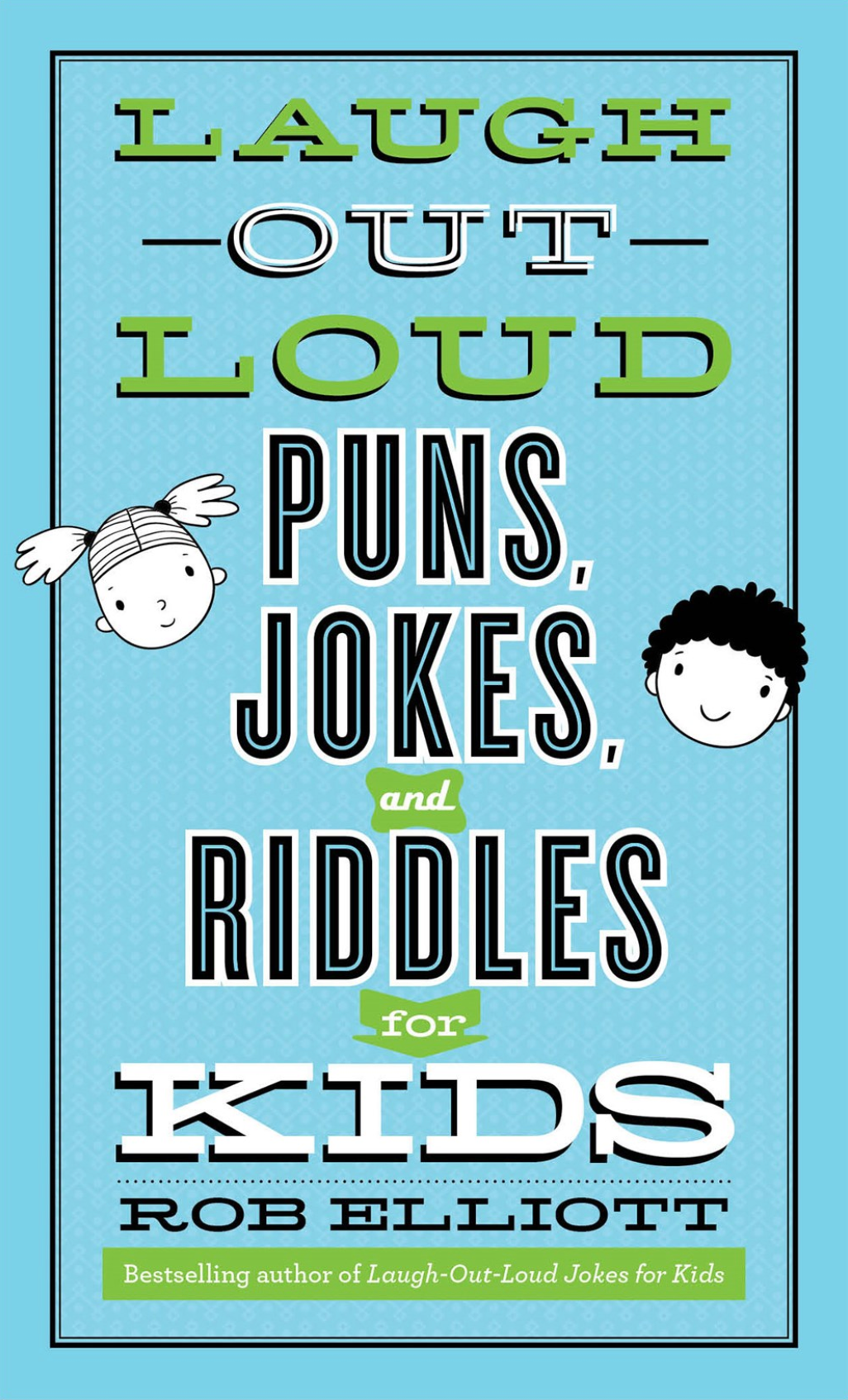 Laugh-Out-Loud Puns Jokes and Riddles for Kids