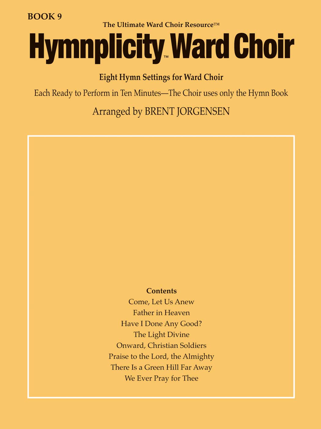 Hymnplicity Ward Choir Songbook, Book 9