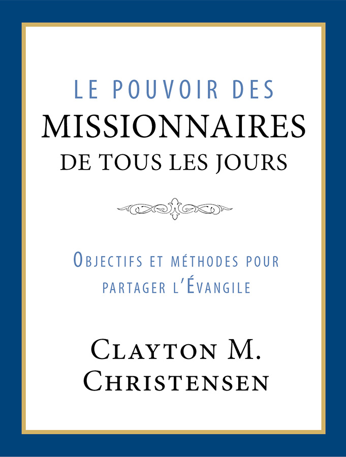 The Power of Everyday Missionaries (French)