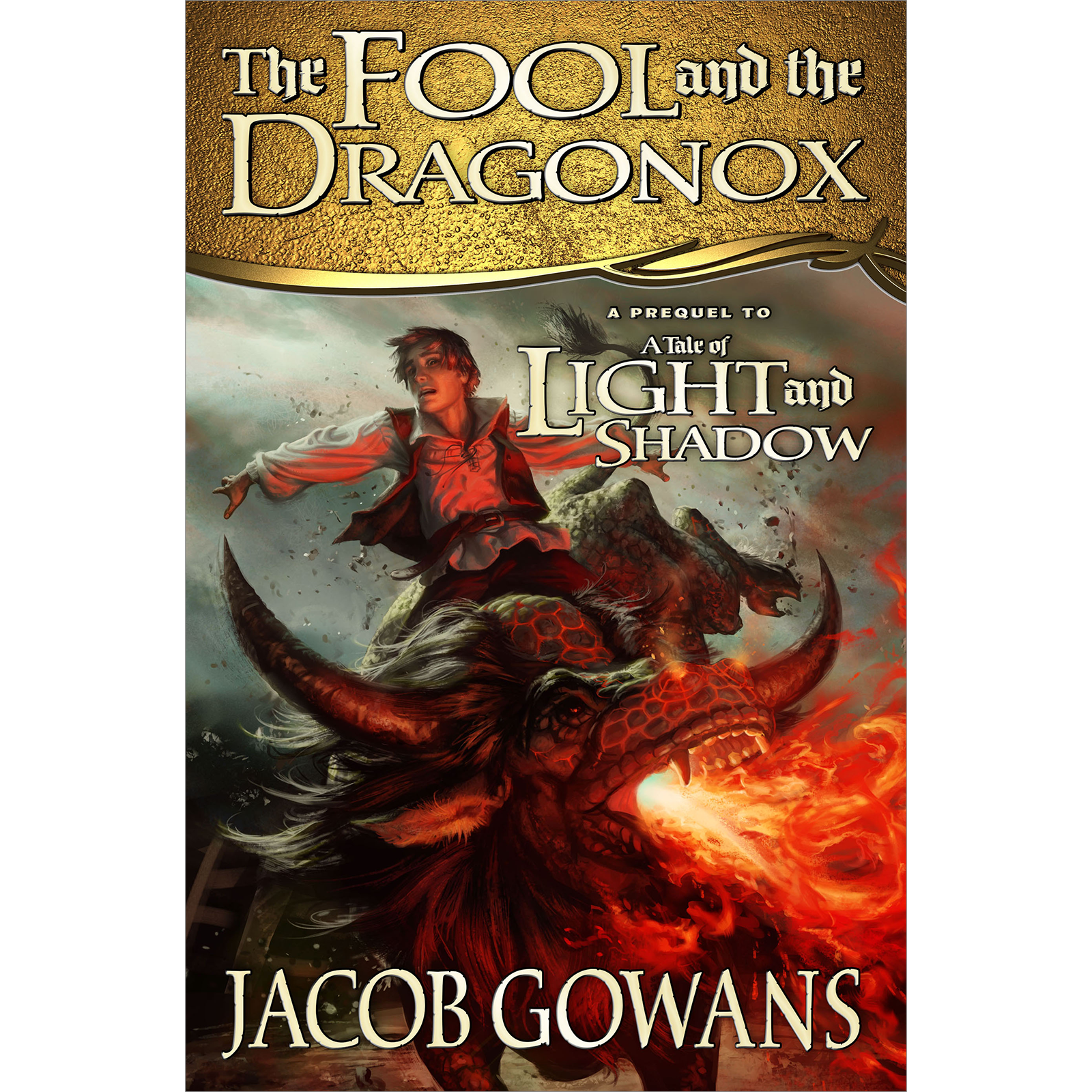 The Fool and the Dragonox (A Tale of Light and Shadow, Prequel)
