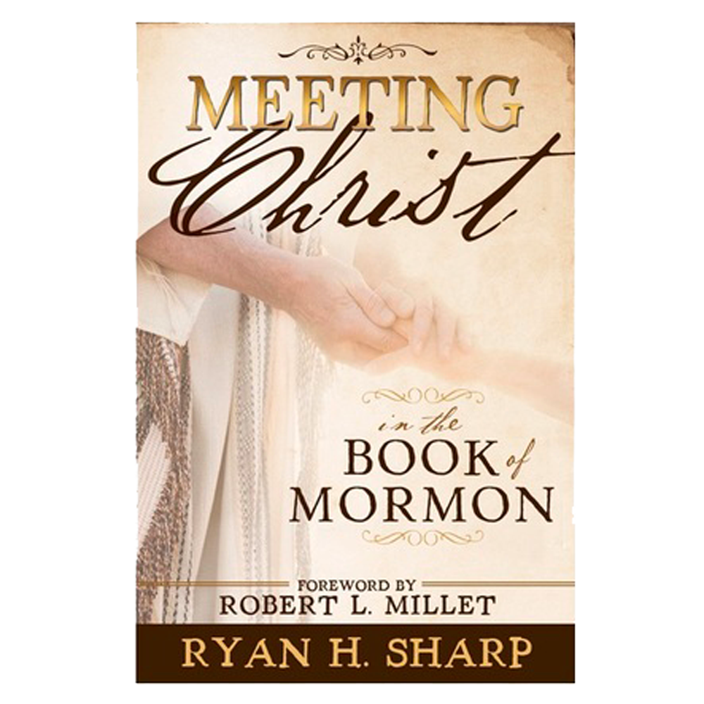 Meeting Christ in the Book of Mormon