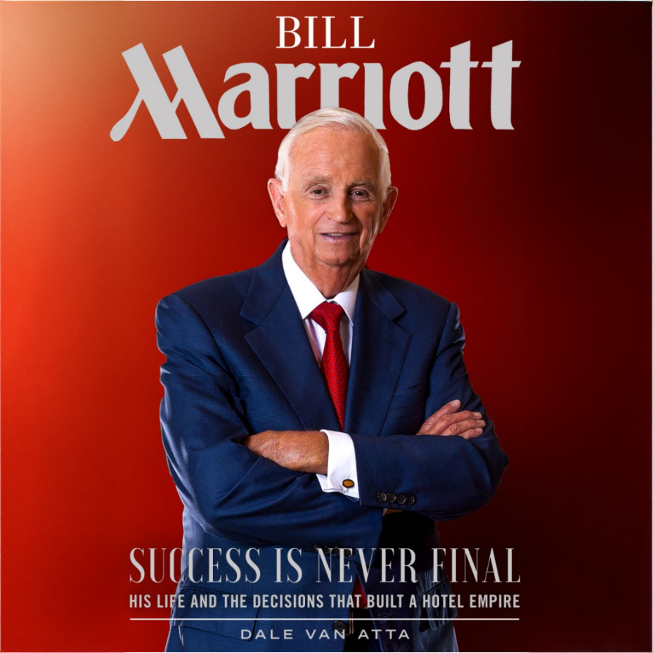 Bill Marriott: Success Is Never Final, , large image number 1