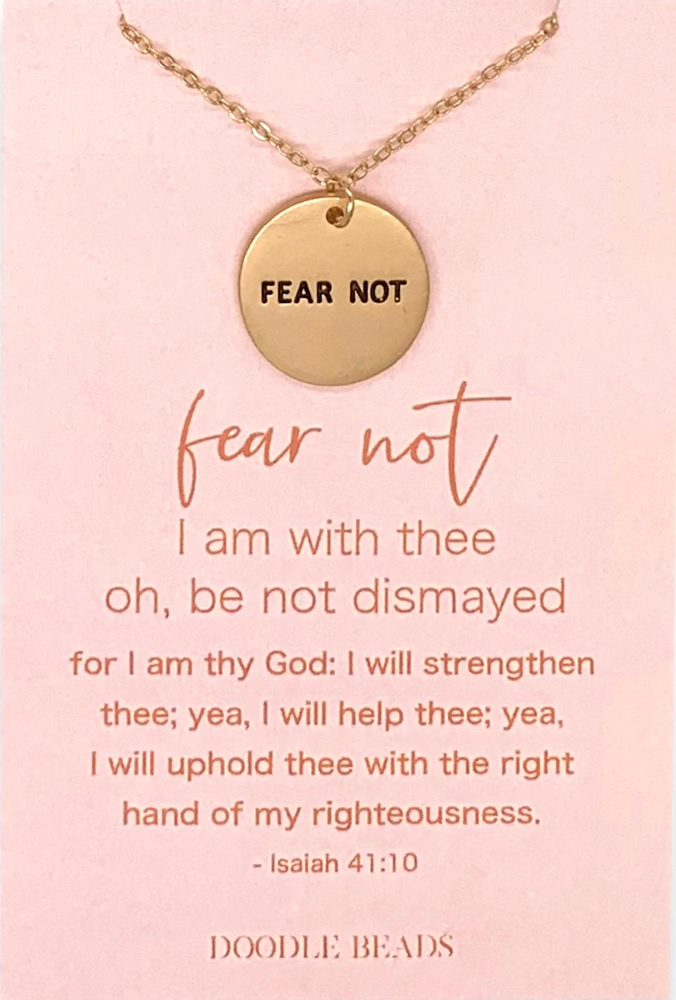 Fear Not Necklace