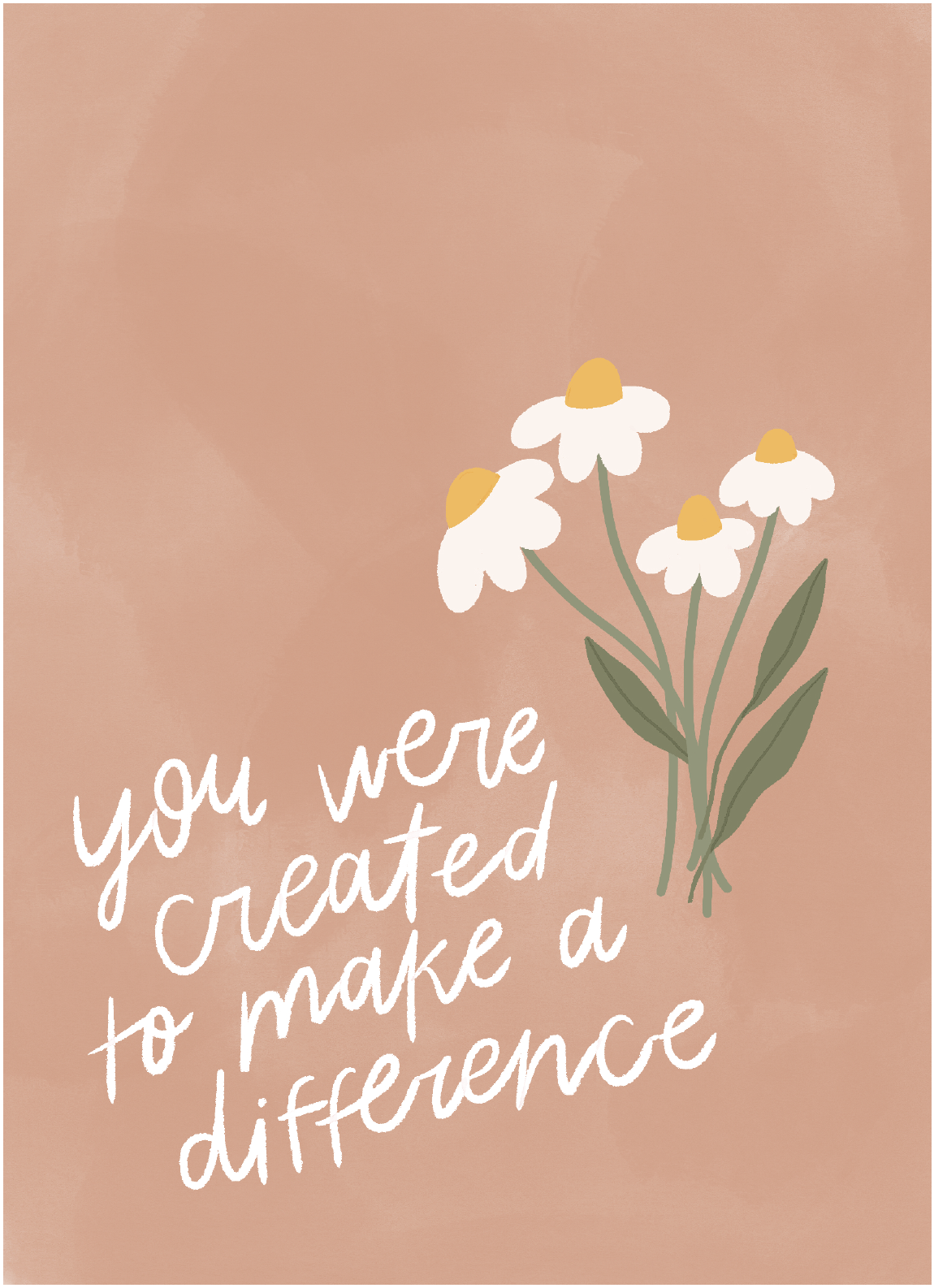Created to Make a Difference 5x7 Print