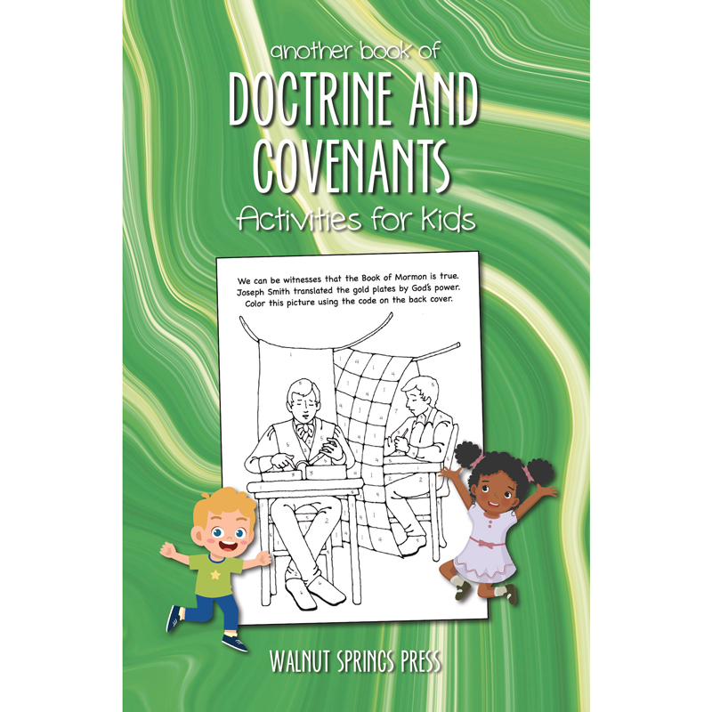 Another Book of Doctrine and Covenants Activities for Kids