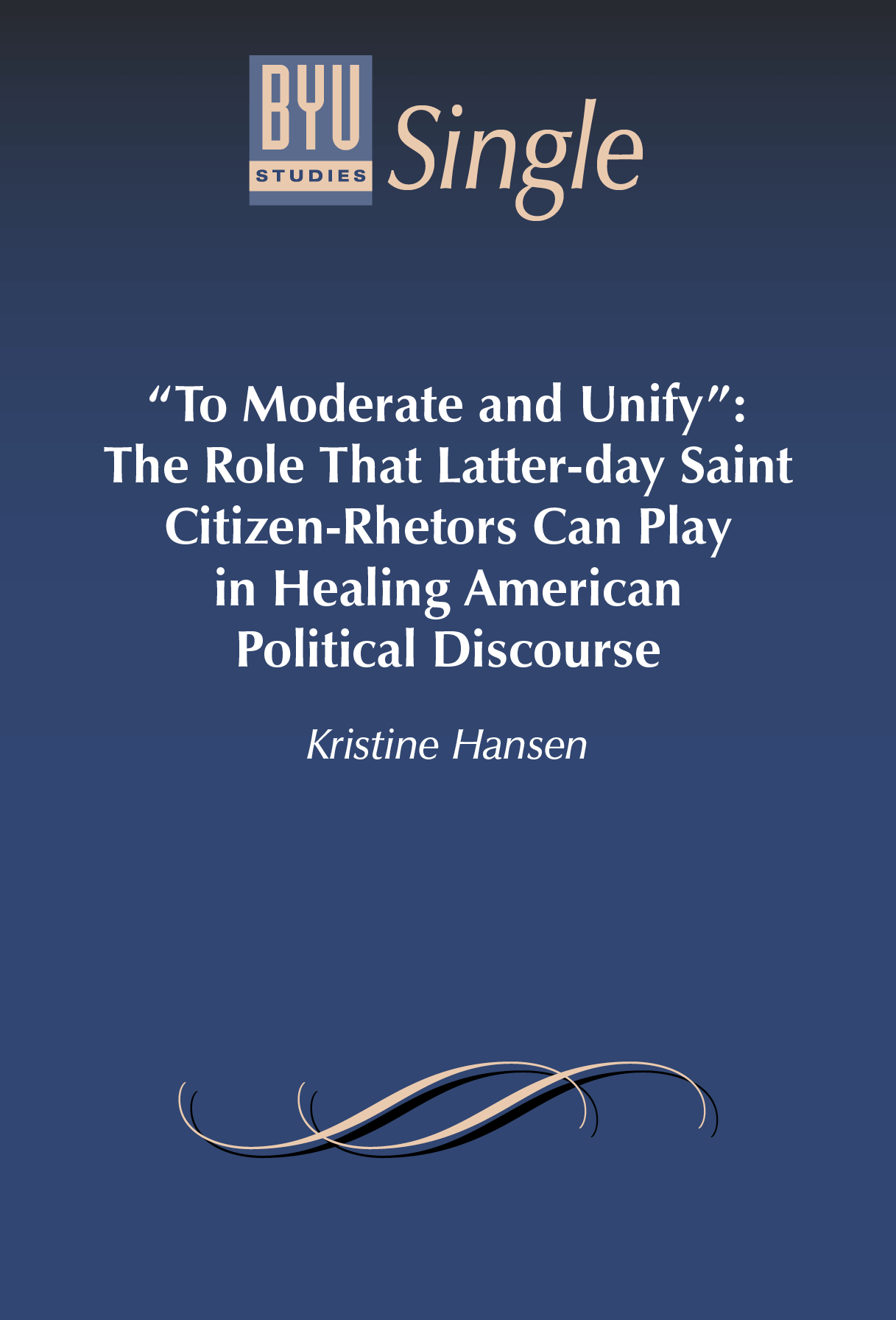 &ldquo;To Moderate and Unify&rdquo;