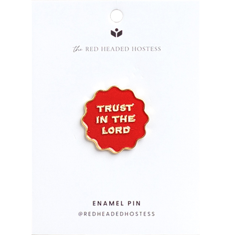 Trust in the Lord Enamel Pin