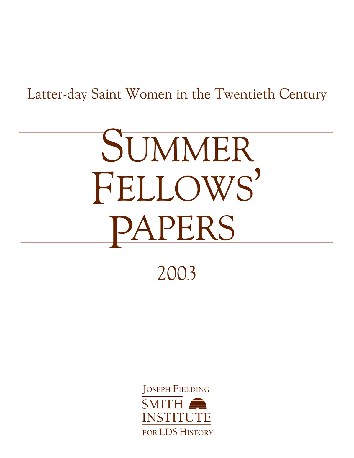 Summer Fellows' Papers 2003