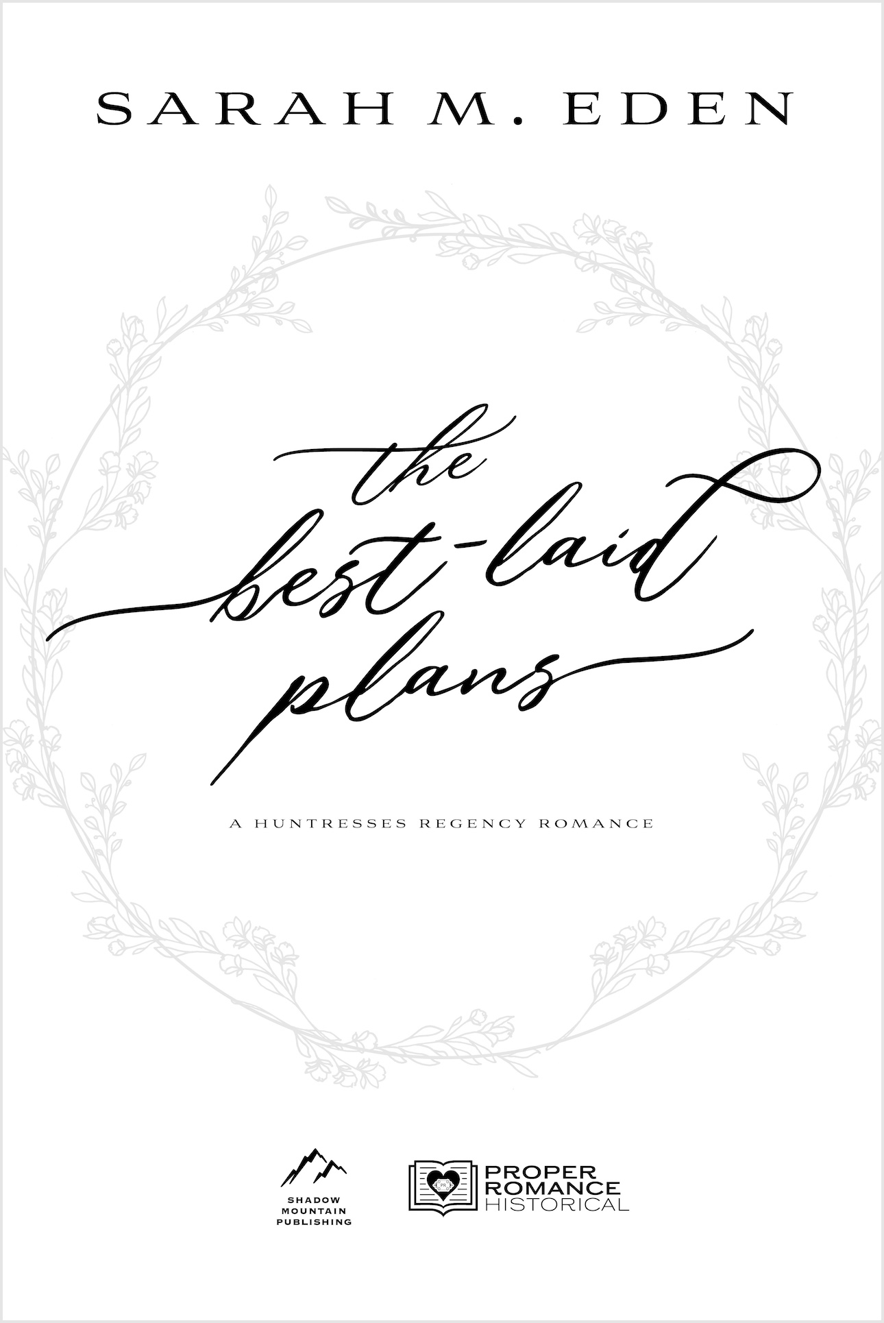 The Best-Laid Plans (The Huntresses, Book .5), , large