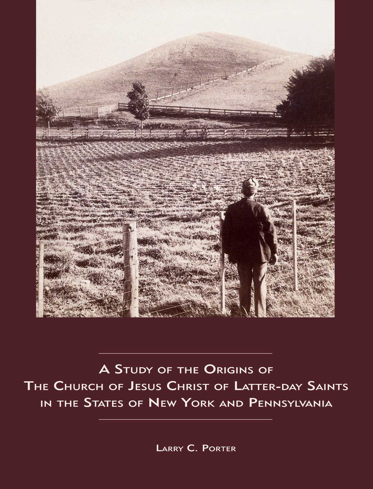 A Study of the Origins of The Church of Jesus Christ of Latter-day Saints