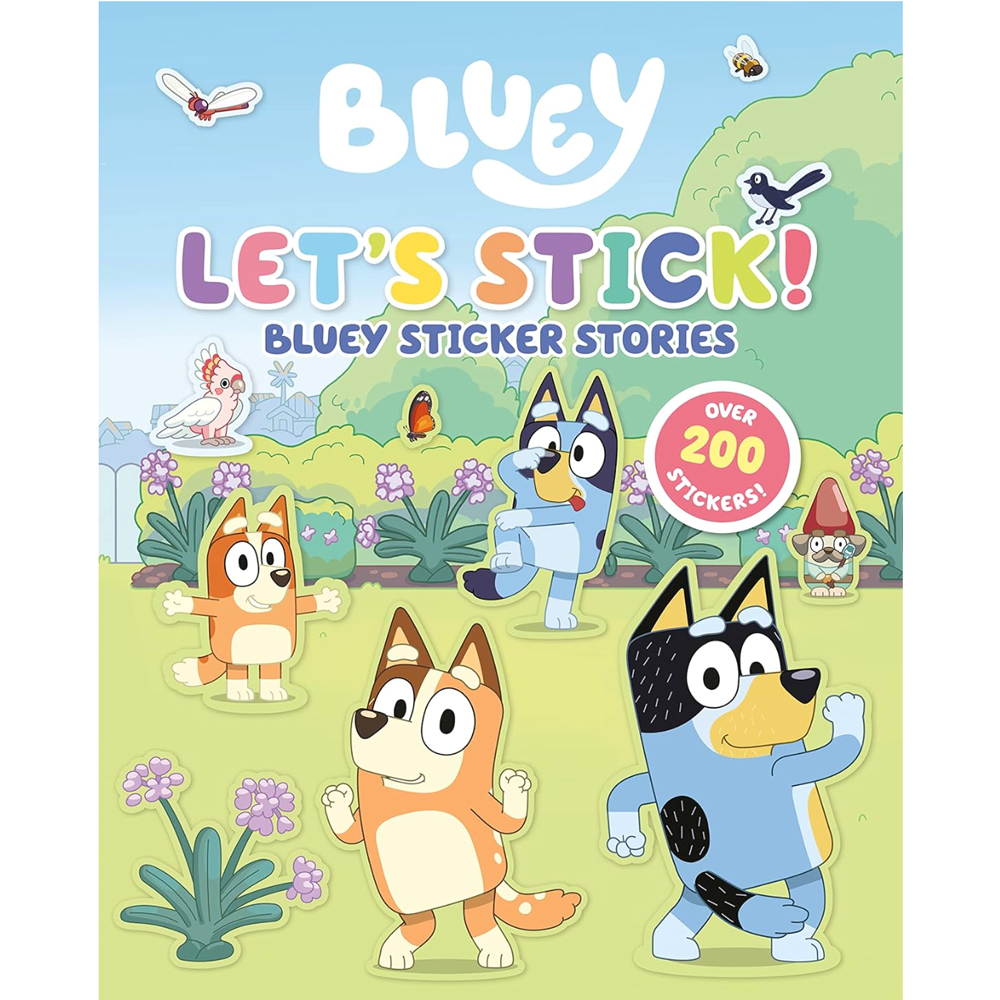 Lets Stick!: Bluey Sticker Stories