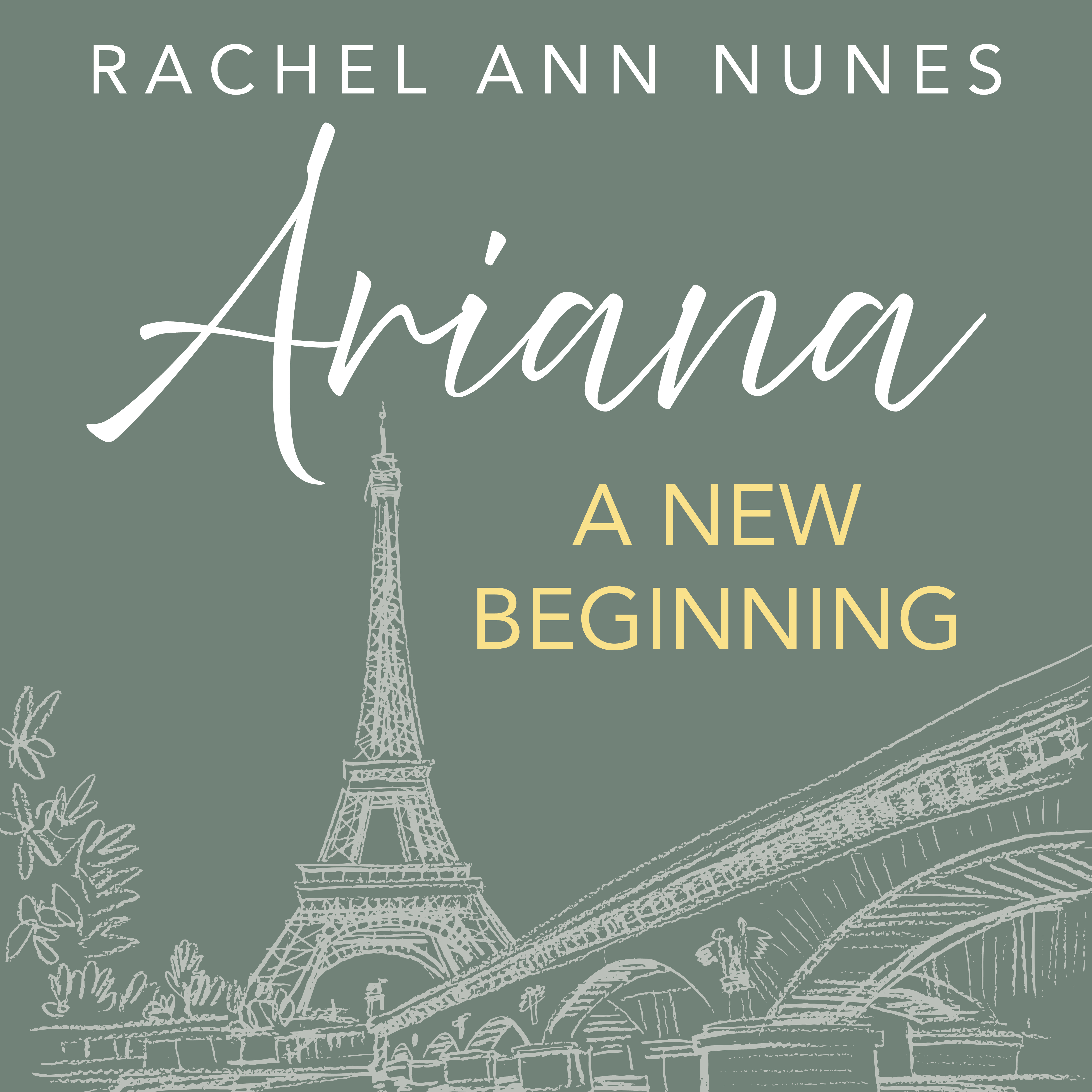 Ariana Series Book 3: A New Beginning