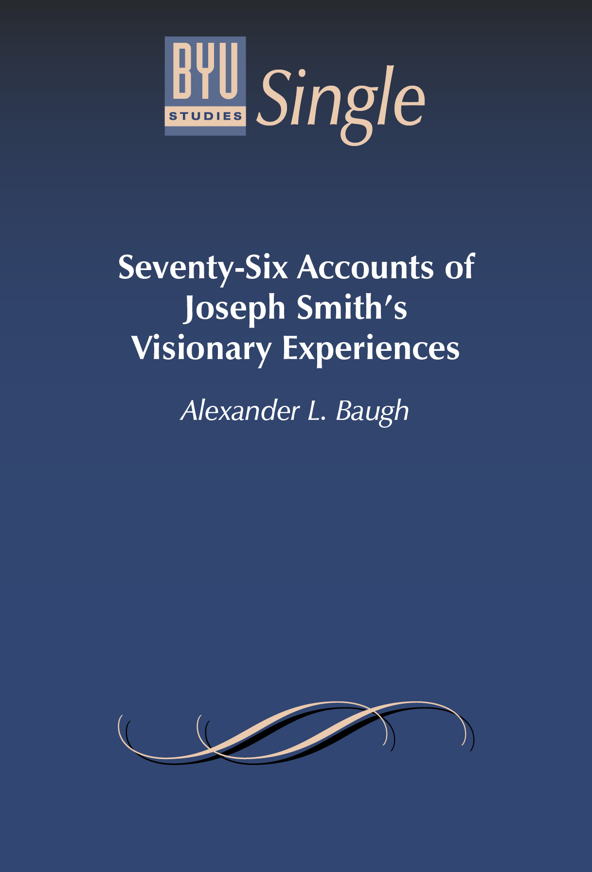 Seventy-Six Accounts of Joseph Smith&sbquo;&Auml;&ocirc;s Visionary Experiences