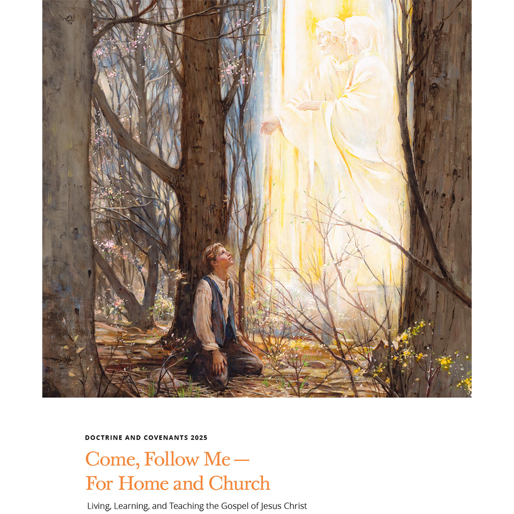 Come, Follow Me&mdash;For Home and Church: Doctrine and Covenants 2025