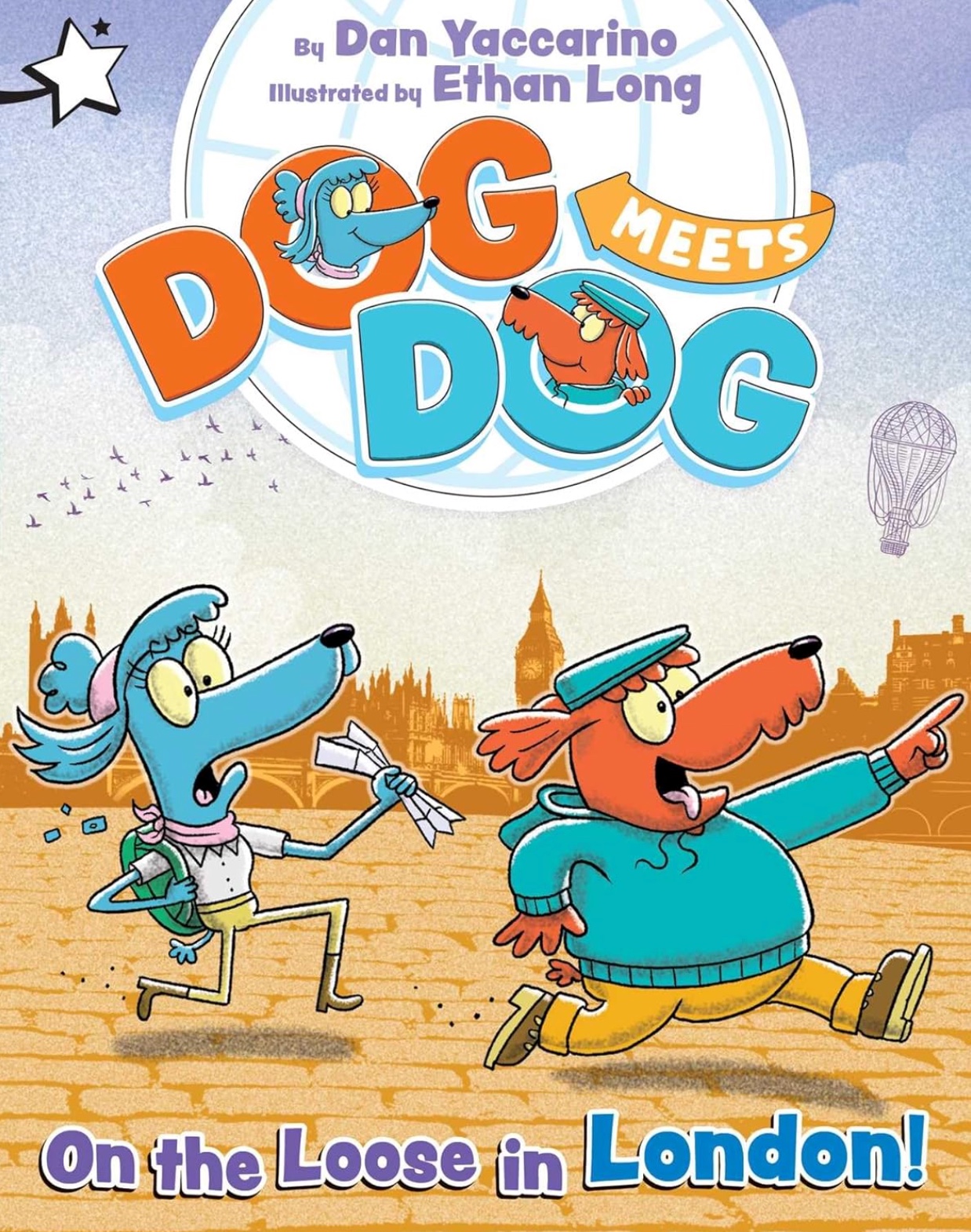 On the Loose in London! (Dog Meets Dog Series)