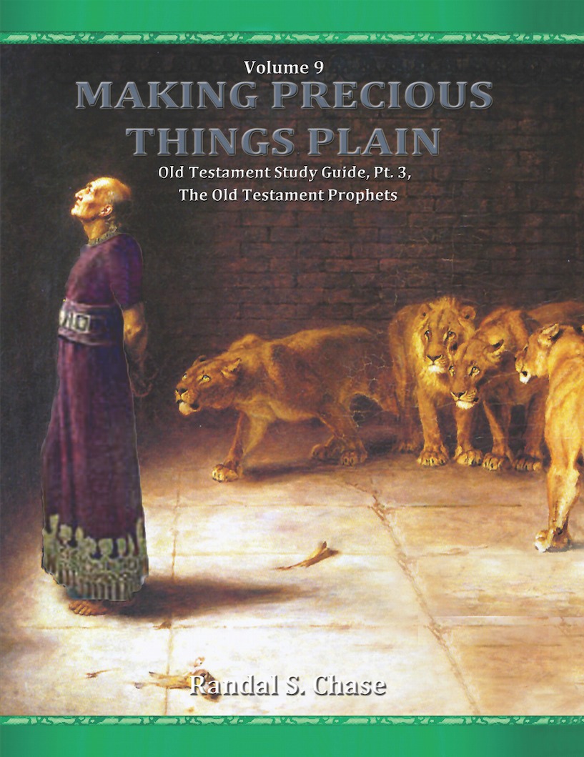 Old Testament Study Guide Part 3 (Making Precious Things Plain, Book 9)