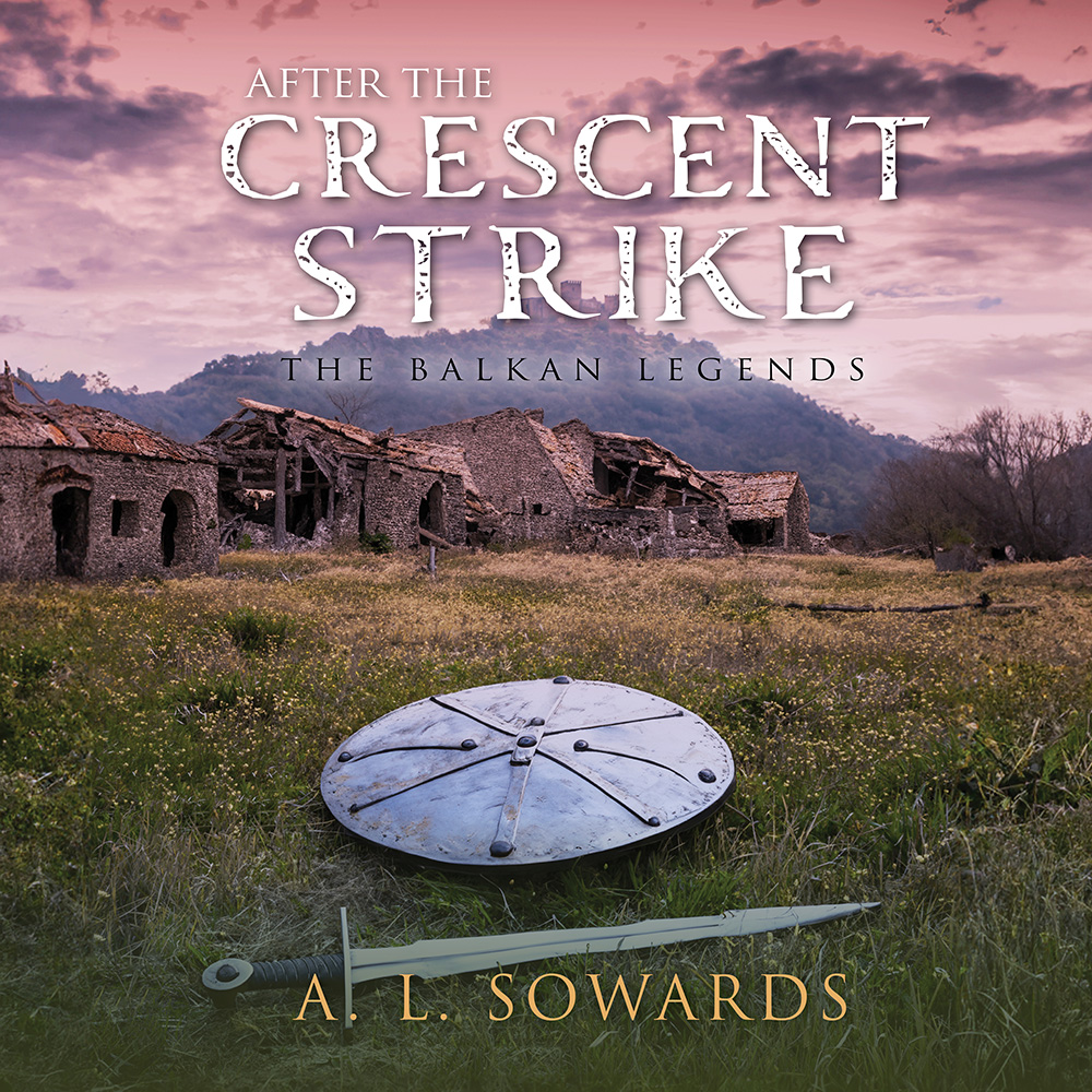 After the Crescent Strike (The Balkan Legends, Book .5), , large