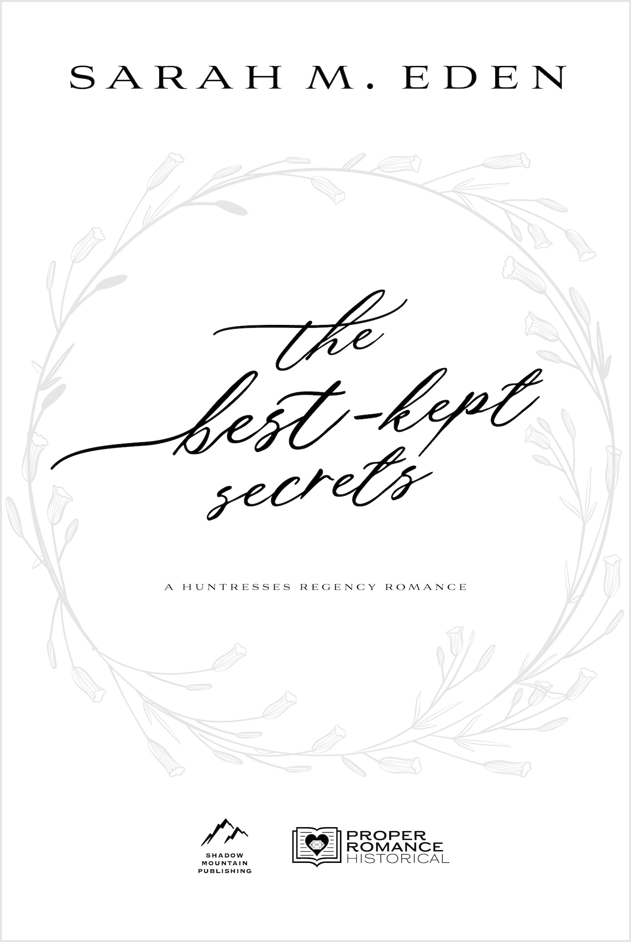 The Best-Kept Secrets (The Huntresses, Book 3), , large