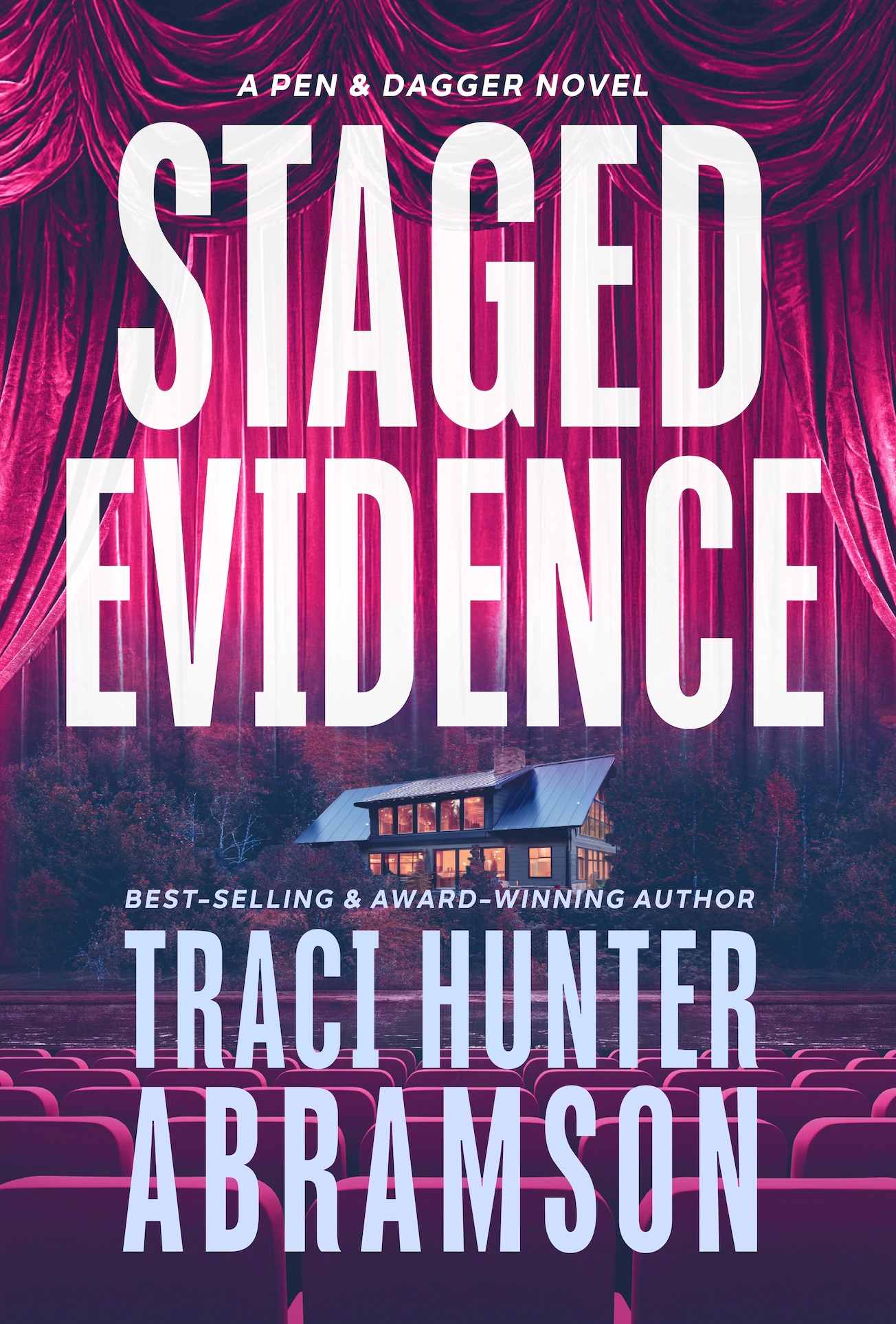 Staged Evidence (Pen & Dagger, Book 2)