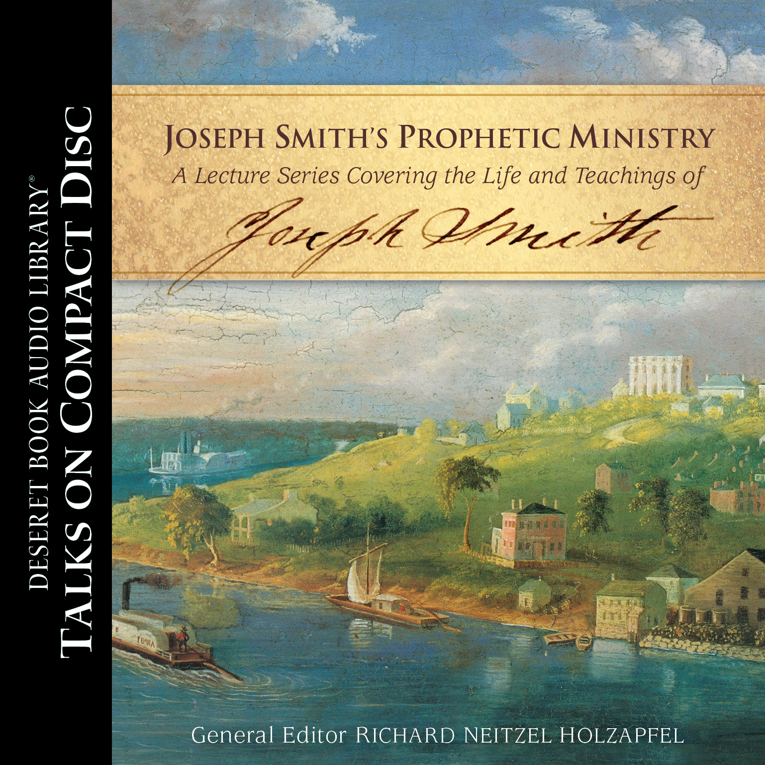 Joseph Smith's Prophetic Ministry