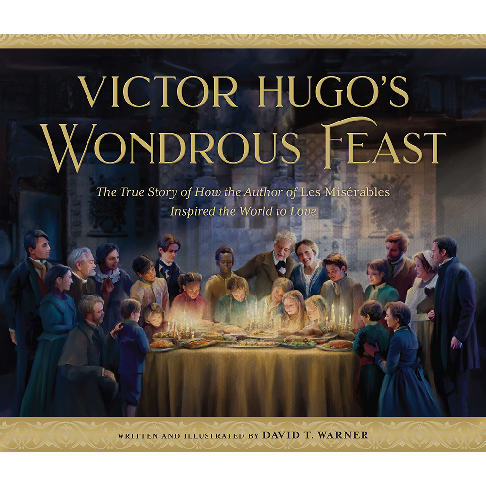 Victor Hugo's Wondrous Feast