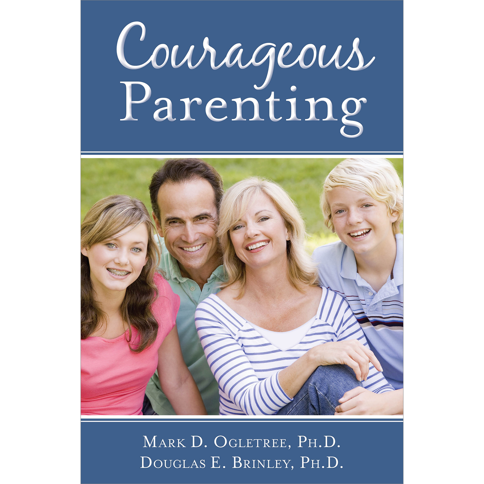 Courageous Parenting