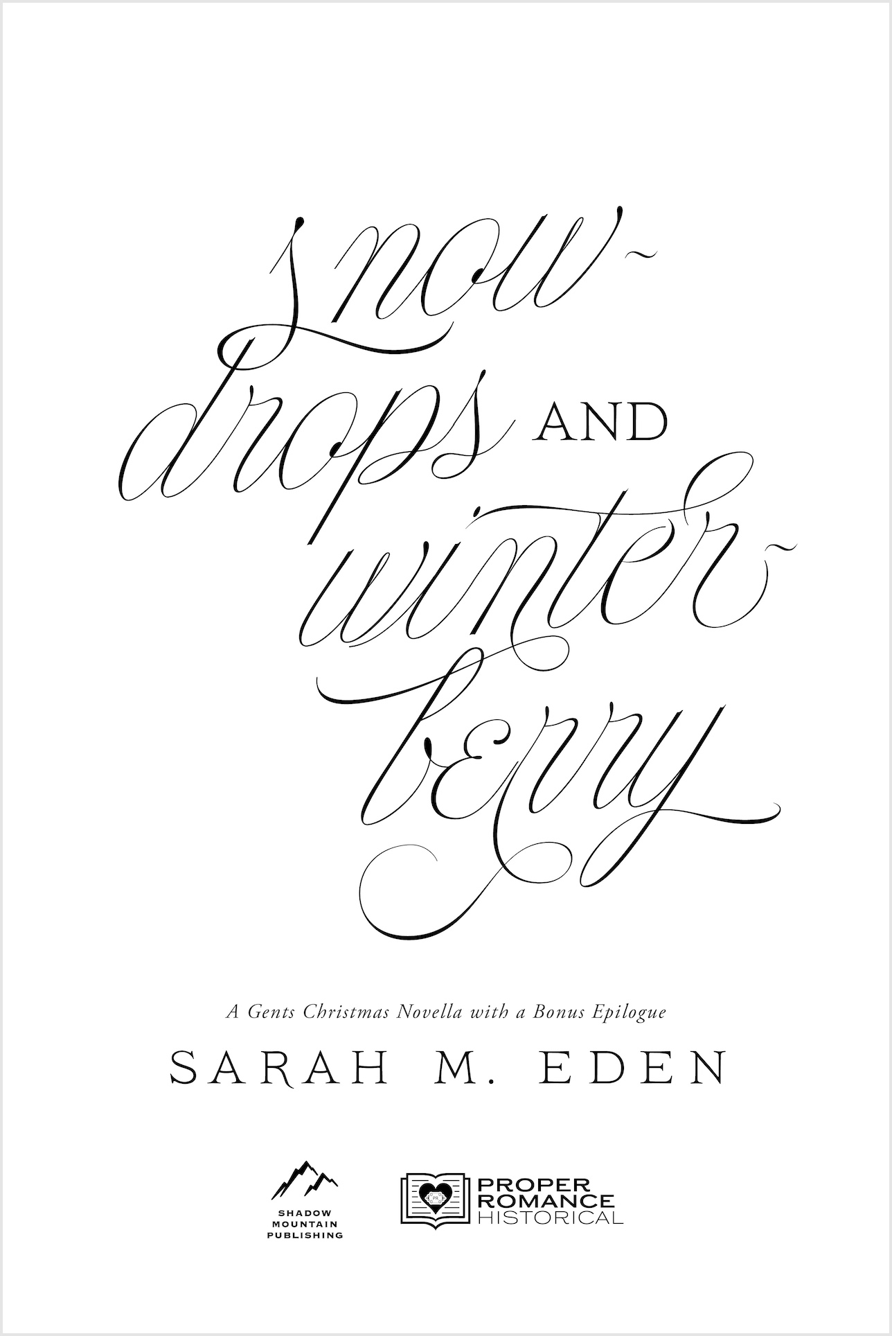 Snowdrops and Winterberry (The Gents, Book 1.5), , large