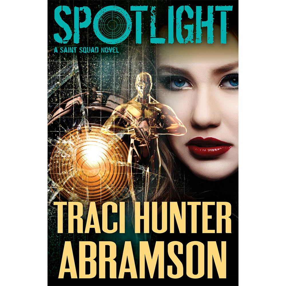 Spotlight (Saint Squad, Book 9 of 14)