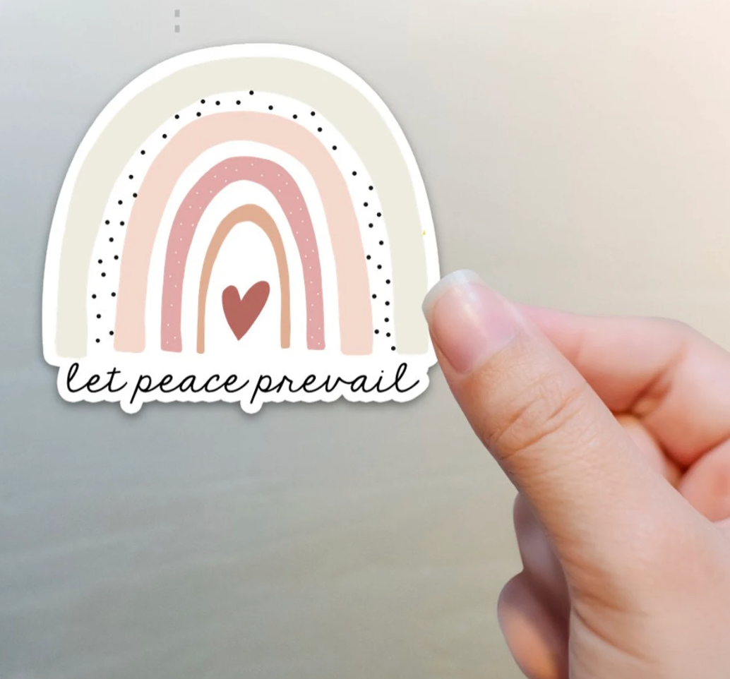 Let Peace Prevail Sticker