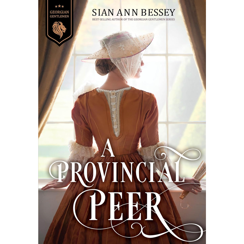 A Provincial Peer (Georgian Gentlemen, Book 6)