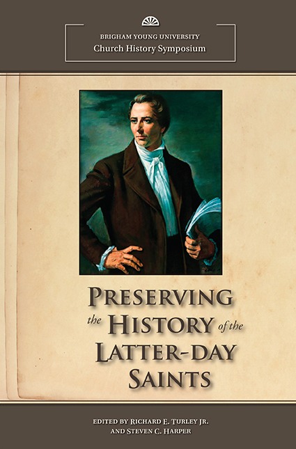 Preserving the History of the Latter-day Saints