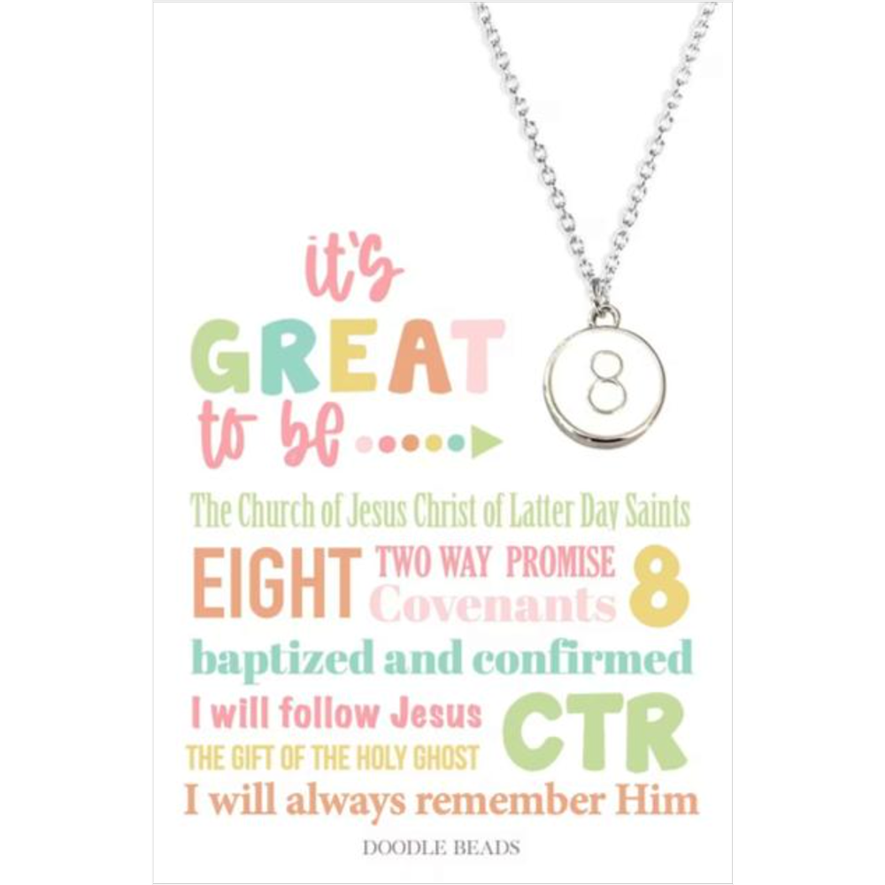 It's Great to Be 8 Necklace
