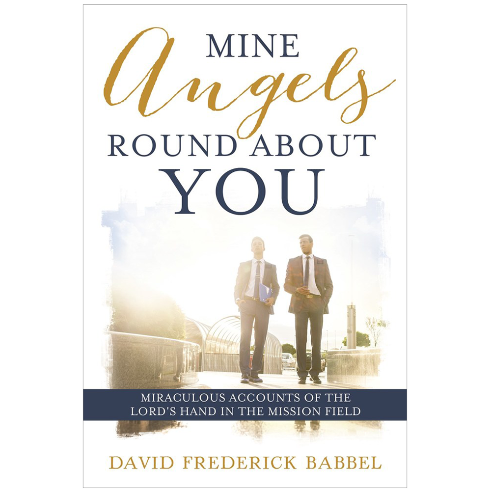 Mine Angels Round About You