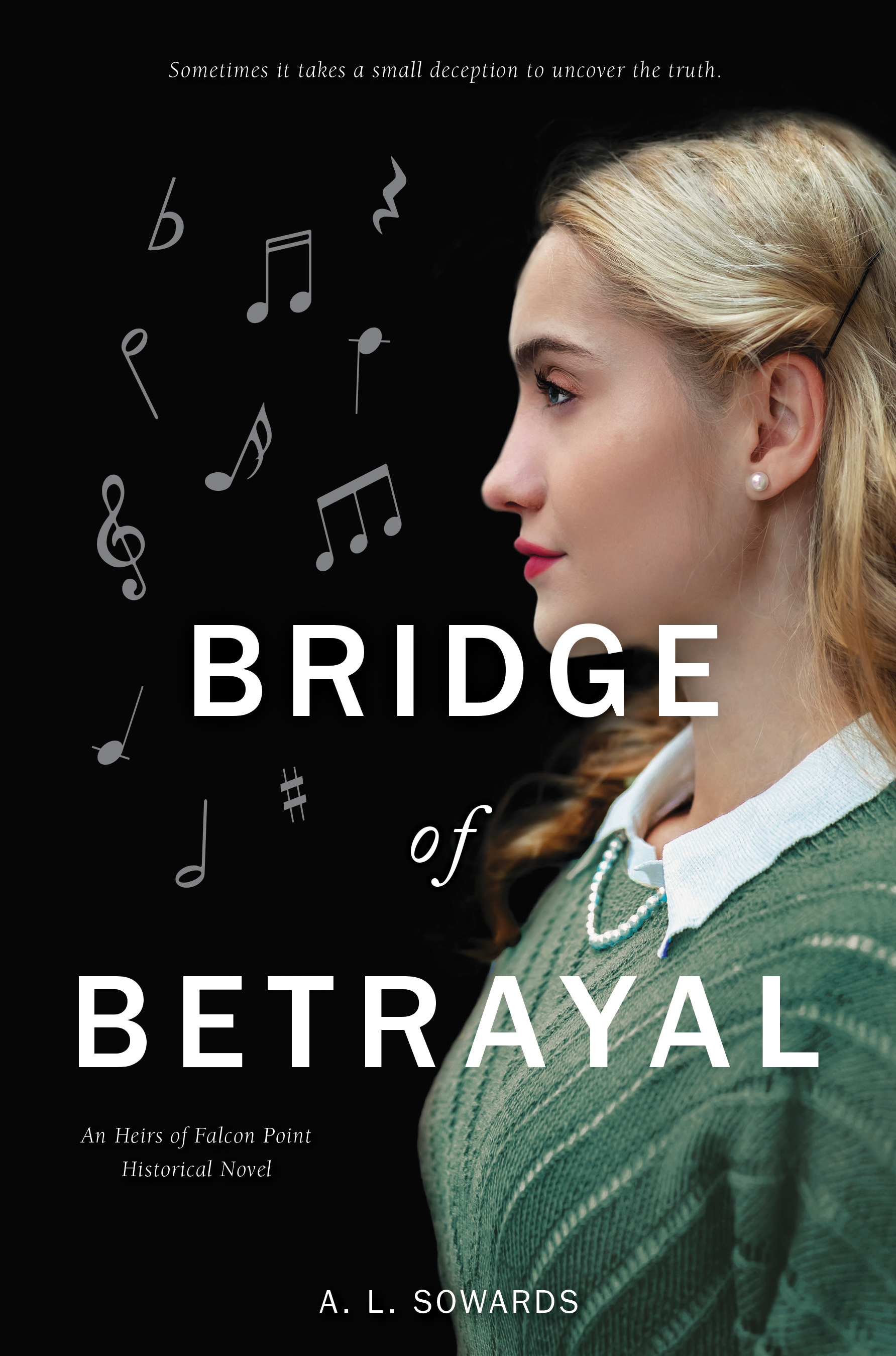Bridge of Betrayal (Falcon Point Historical, Book 3)