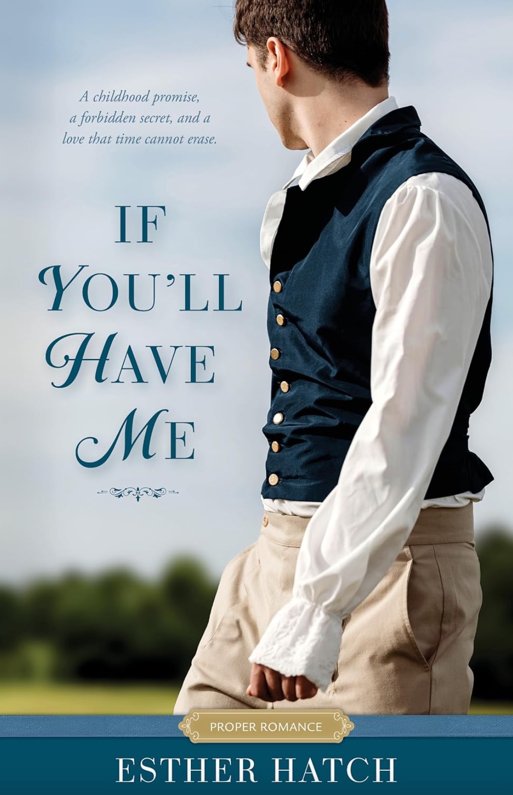 If You'll Have Me