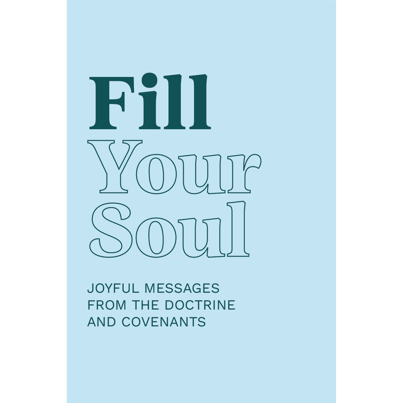 Fill Your Soul, , large image number 0