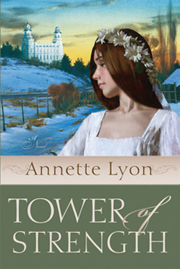 Tower of Strength (Annette Lyon's Temple Series)