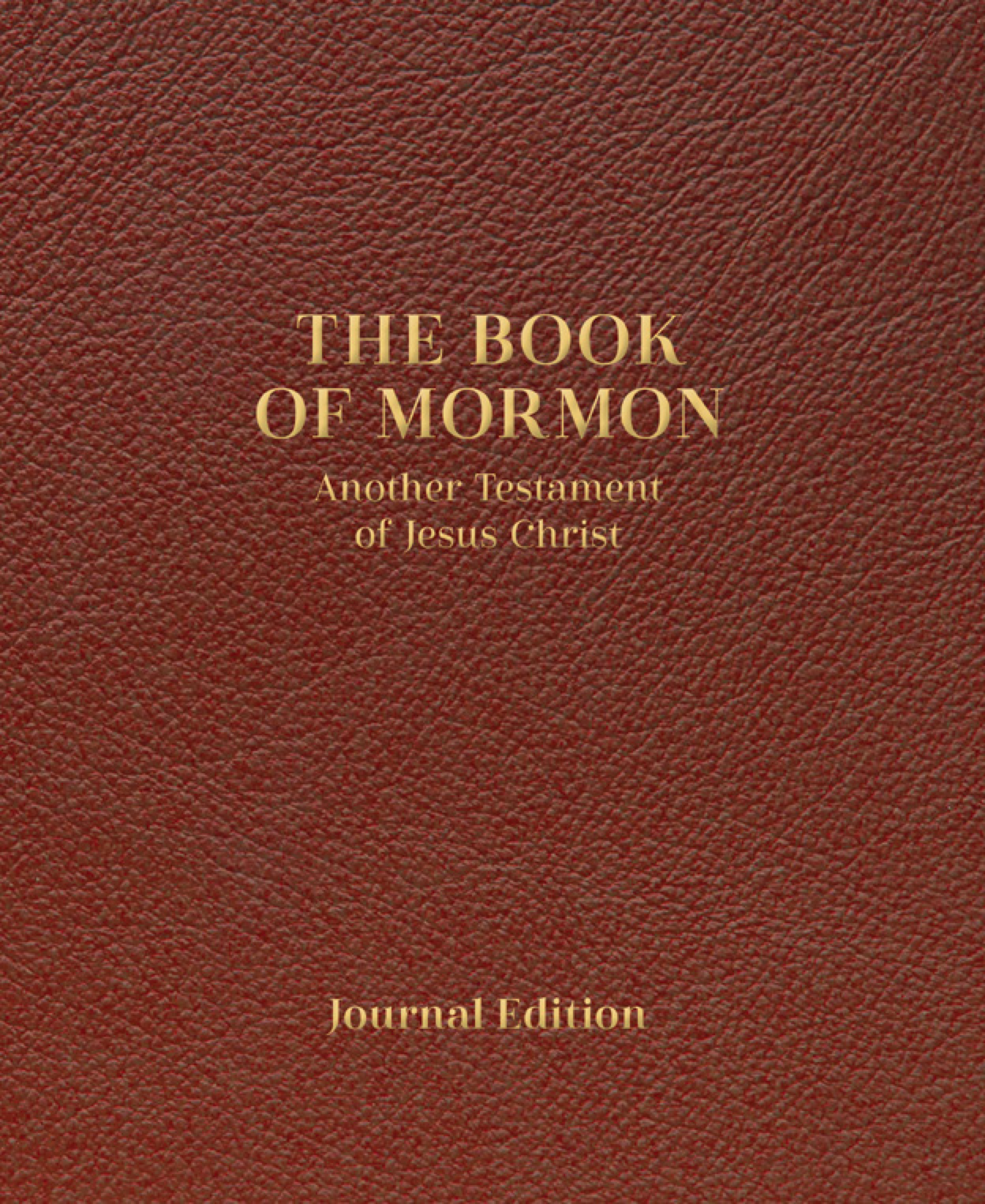 The Book of Mormon, Journal Edition, Faux Leather, Chestnut (No Index)