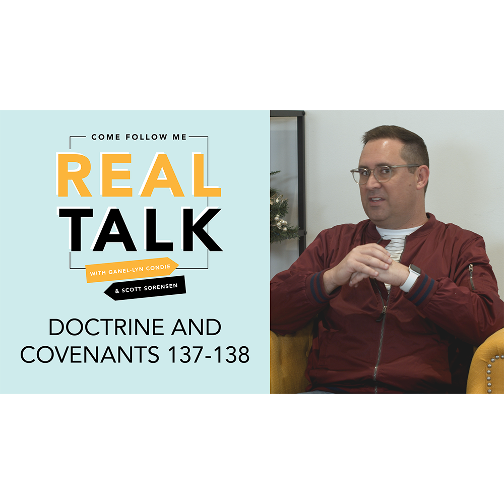 #49:  D&C 137-138