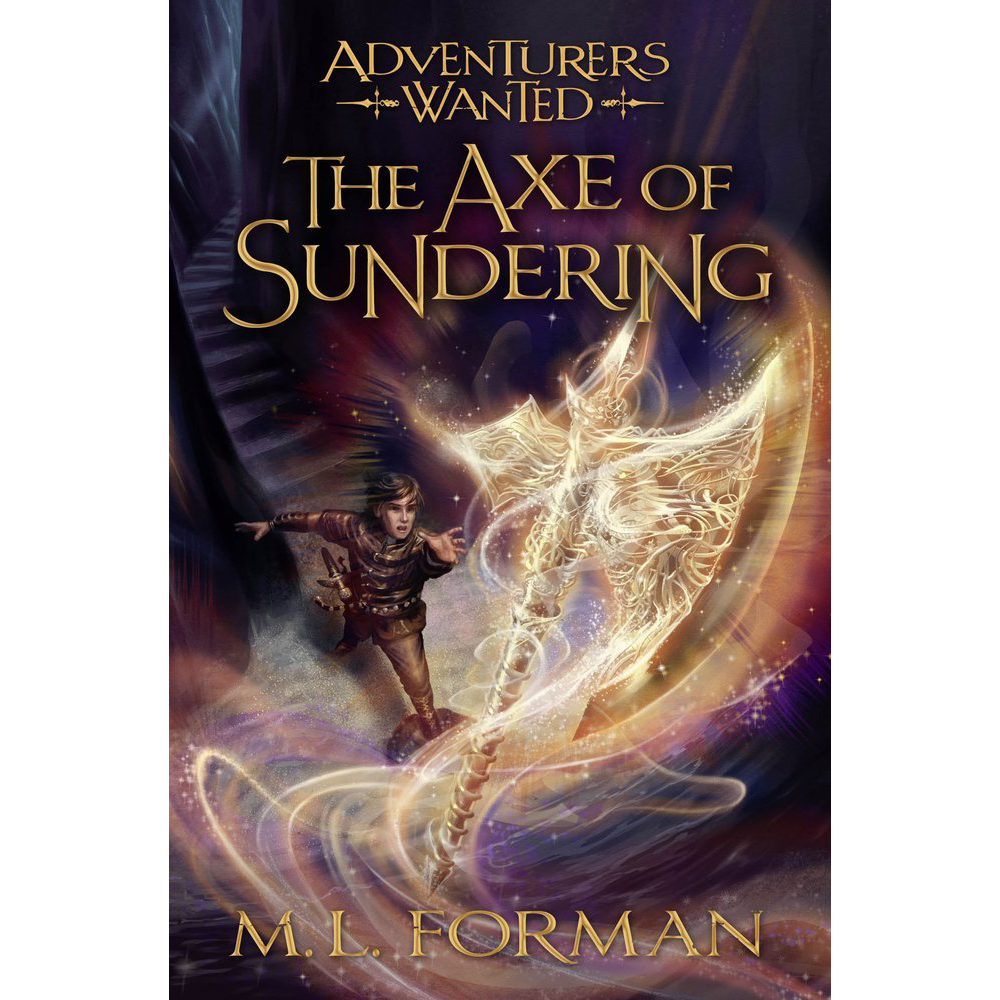 The Axe of Sundering (Adventurers Wanted, Vol. 5)