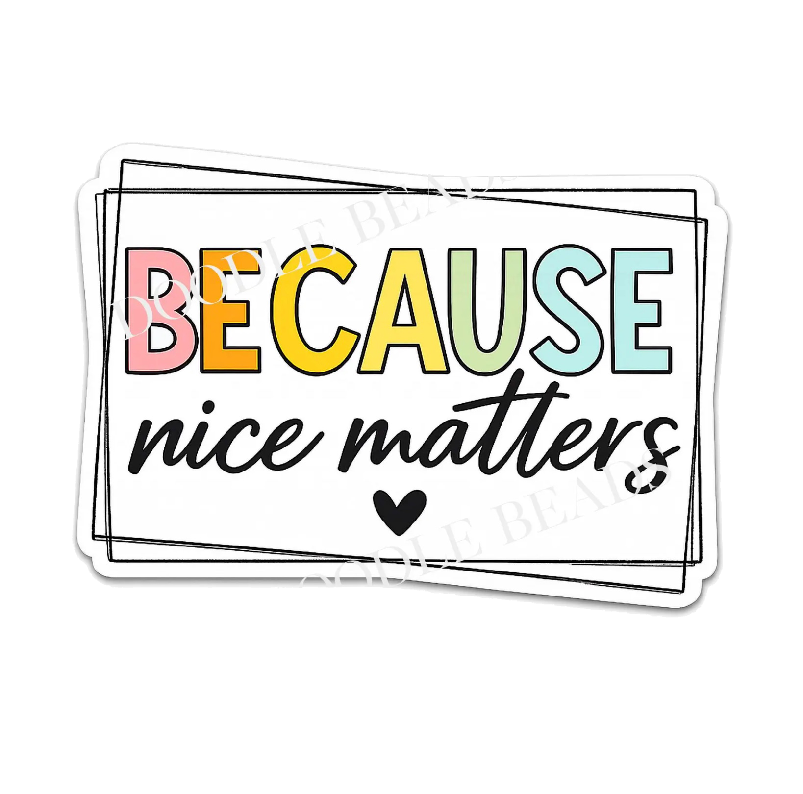 Nice Matters Sticker
