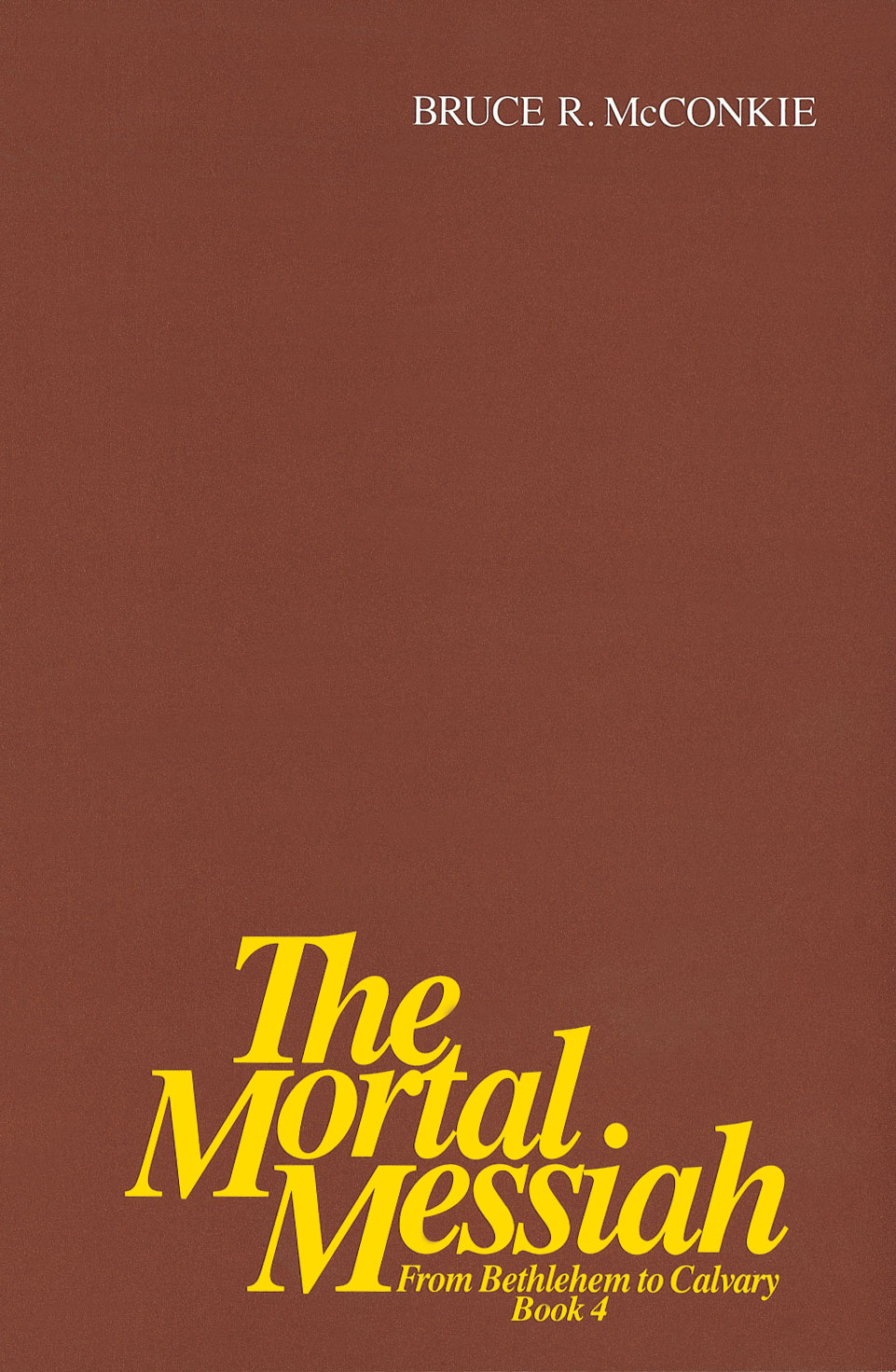 The Mortal Messiah, Vol. 4, , large image number 0