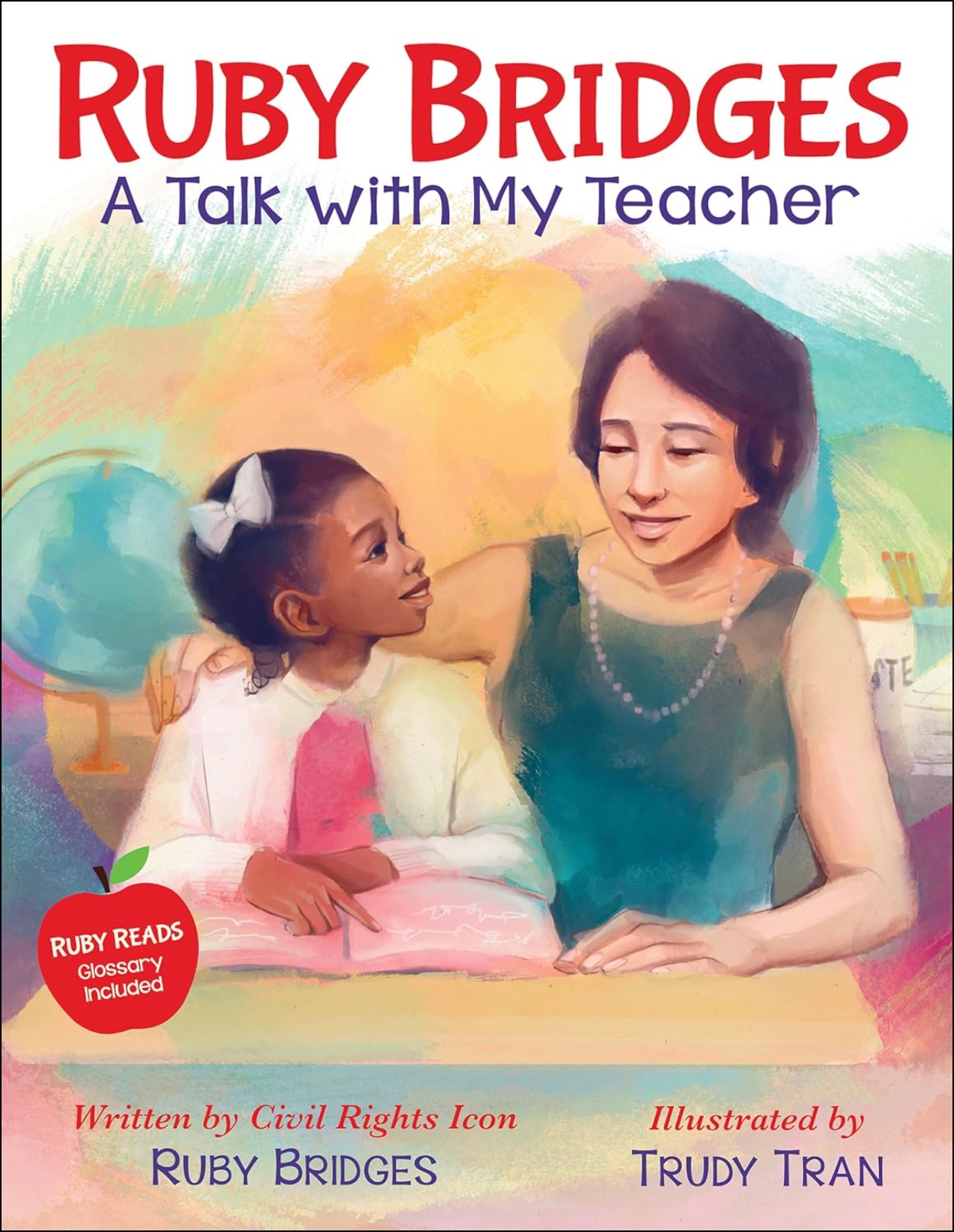 Ruby Bridges: A Talk with My Teacher